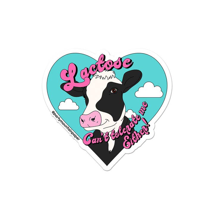 Lactose Can't Tolerate Die Cut Sticker