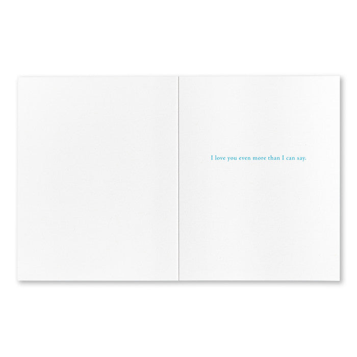 Forgive Me If I Don't Have All The Words Love Greeting Card
