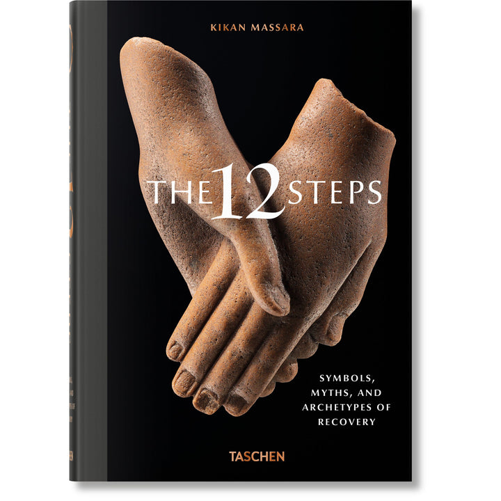 The 12 Steps: Symbols, Myths, And Archetypes Of Recovery