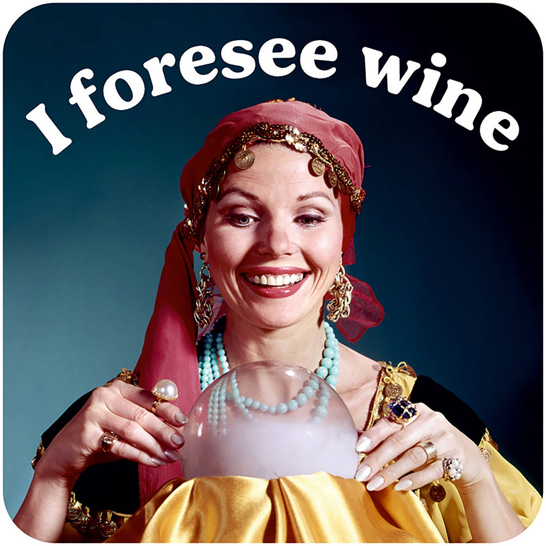 I Foresee Wine Coaster