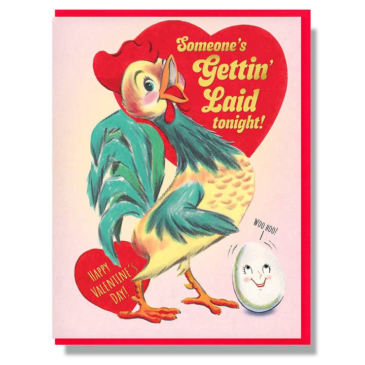 Someone's Getting Laid Tonight Valentine's Day Greeting Card