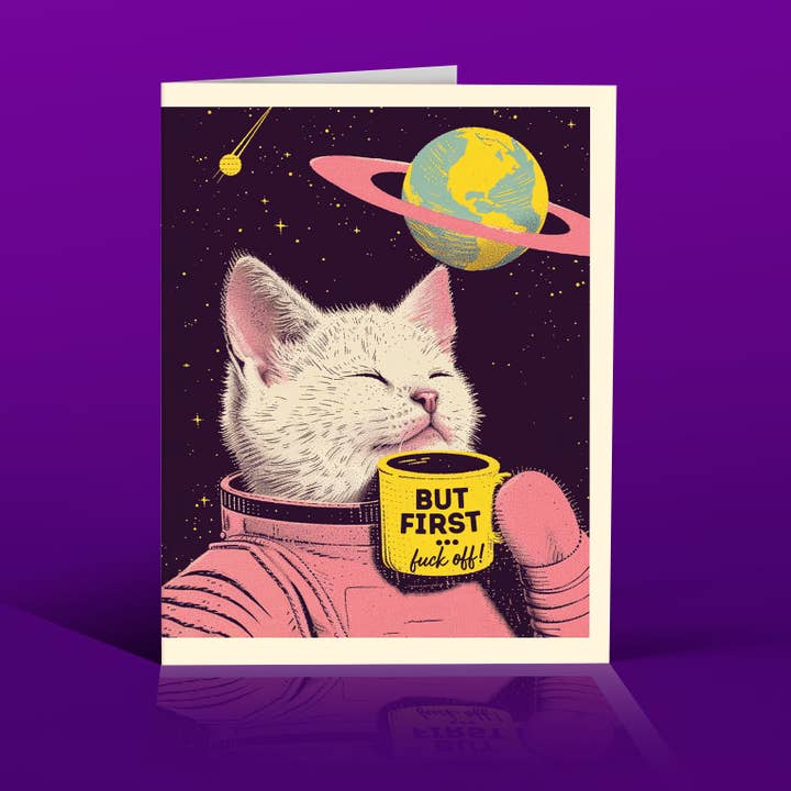 But First! Spacecat Coffee Greeting Card