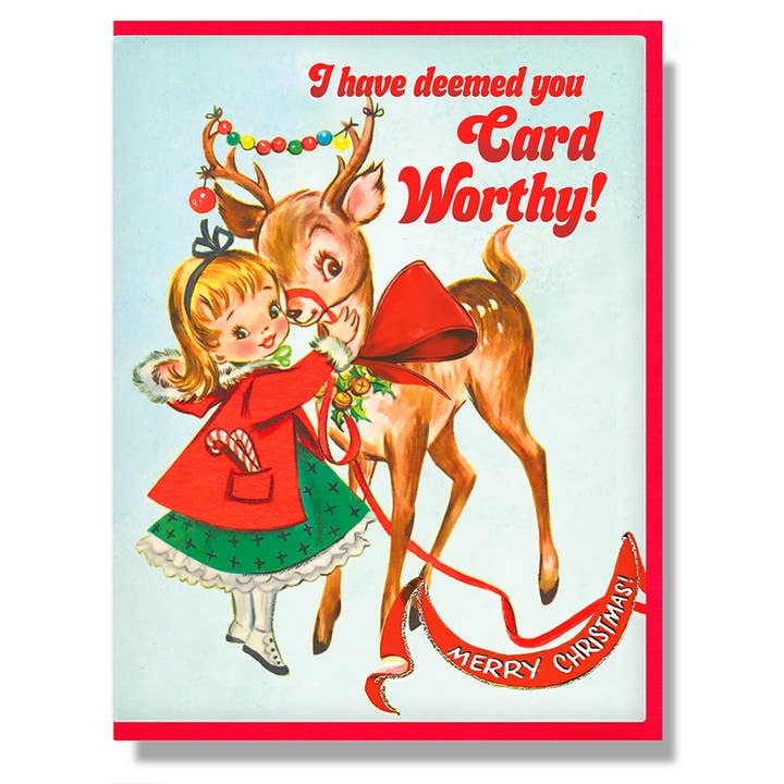 I Have Deemed Your Card Worthy Holiday Card