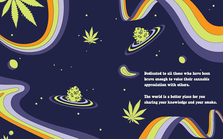 Weed: Smoke It, Eat It, Grow It, Love It
