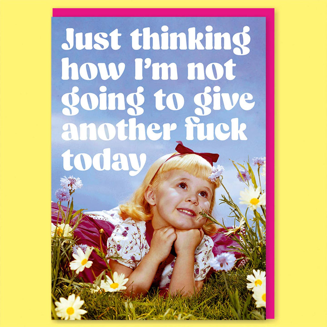 Not Going To Give Another F Greeting Card