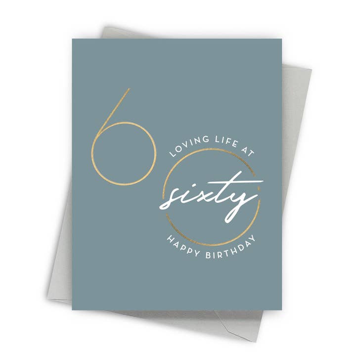 Loving Life At 60 Birthday Card