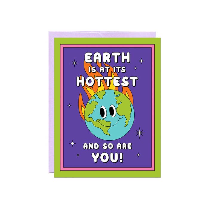 Hottest Earth Greeting Card