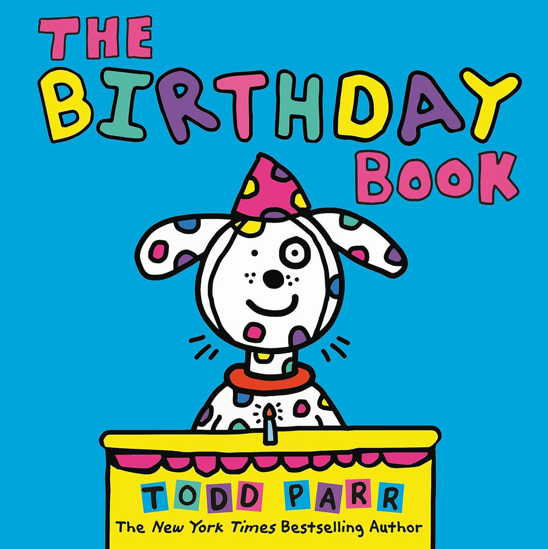 Todd Parr: The Birthday Book