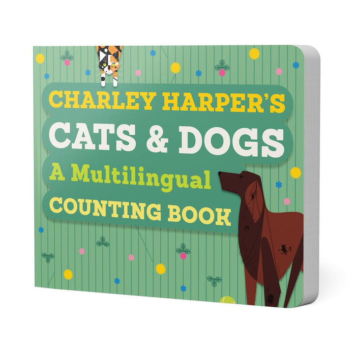 Charley Harper's Cats And Dogs: A Multilingual Counting Book