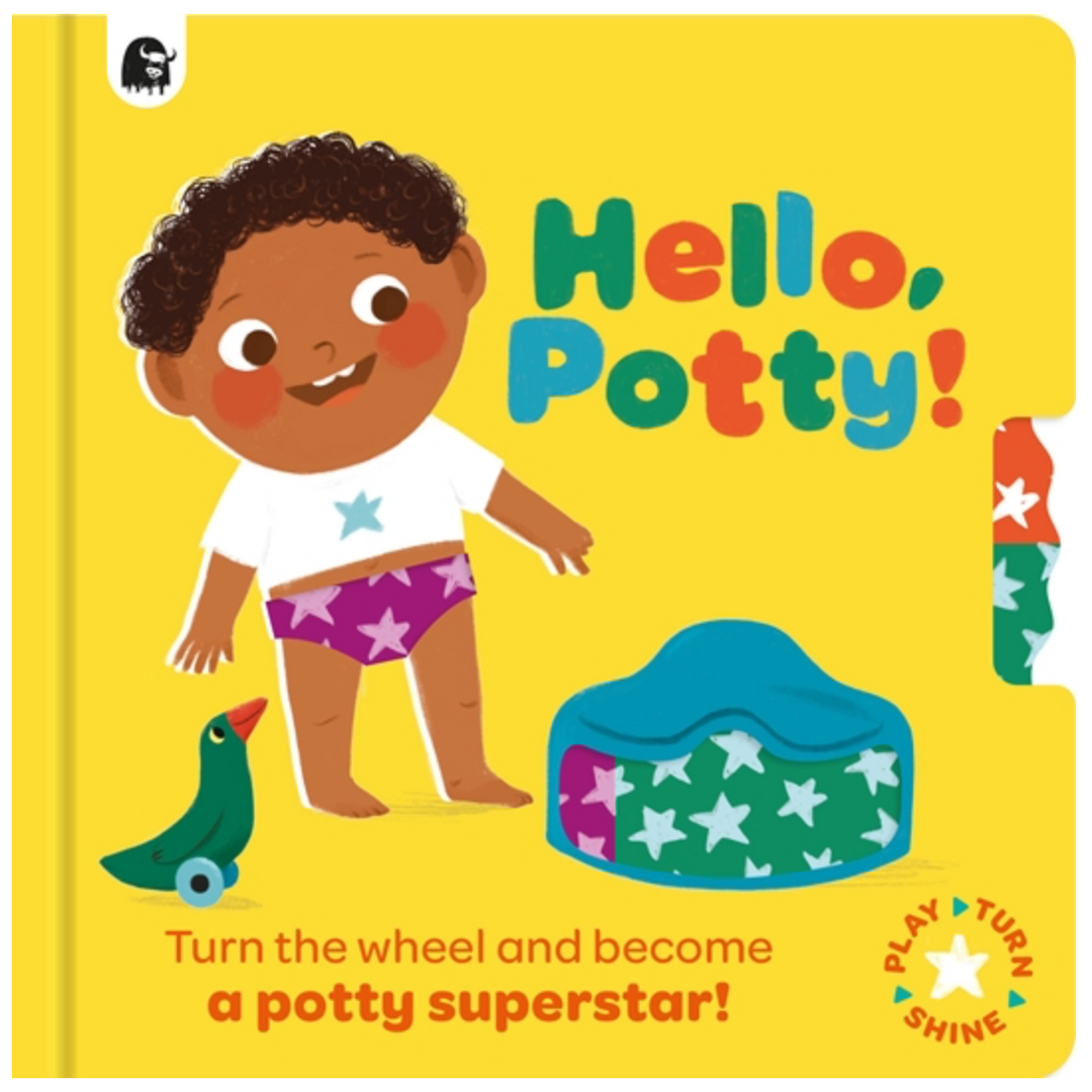 Hello, Potty!:Turn The Wheel And Become A Potty Superstar!