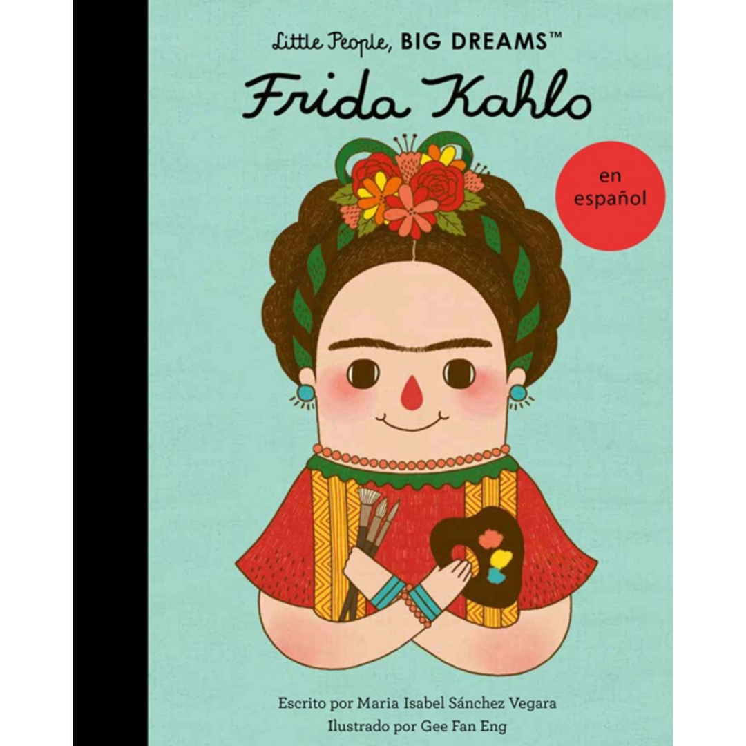 Little People, BIG DREAMS: Frida Kahlo (Spanish Version)