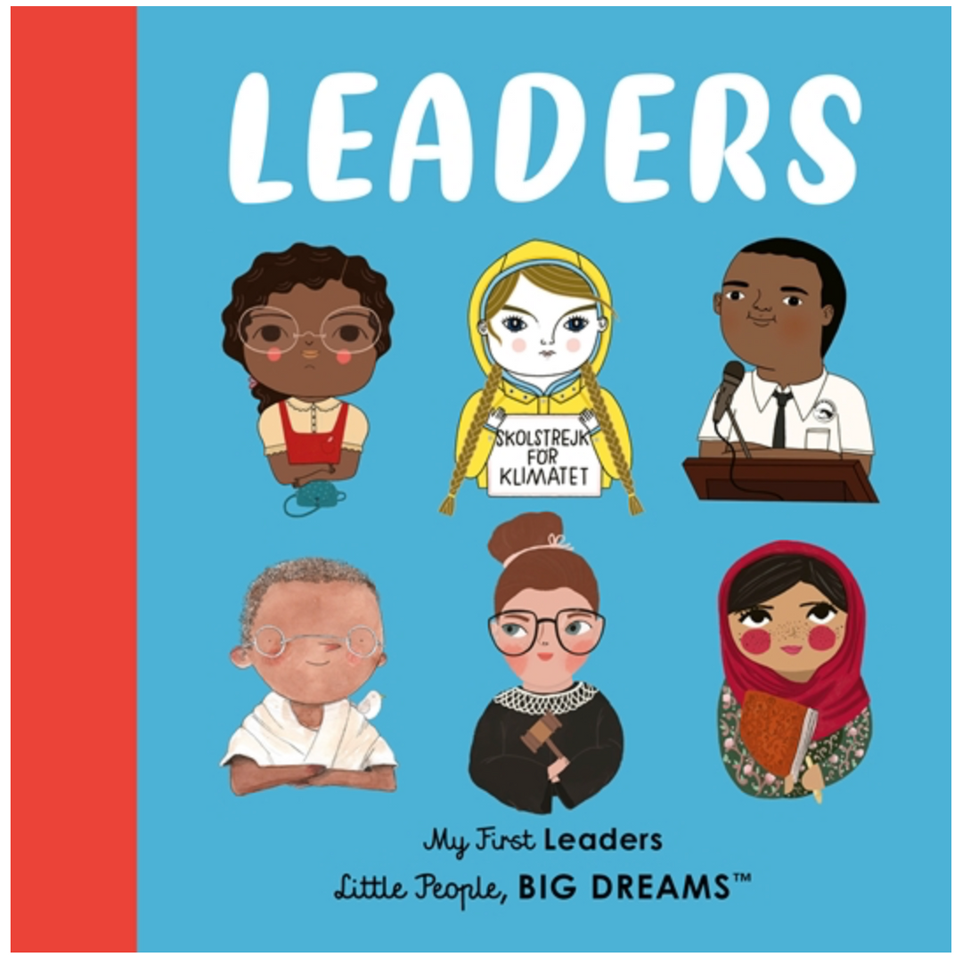 Little People, BIG DREAMS: Leaders