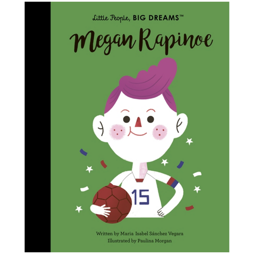 Little People, BIG DREAMS: Megan Rapinoe
