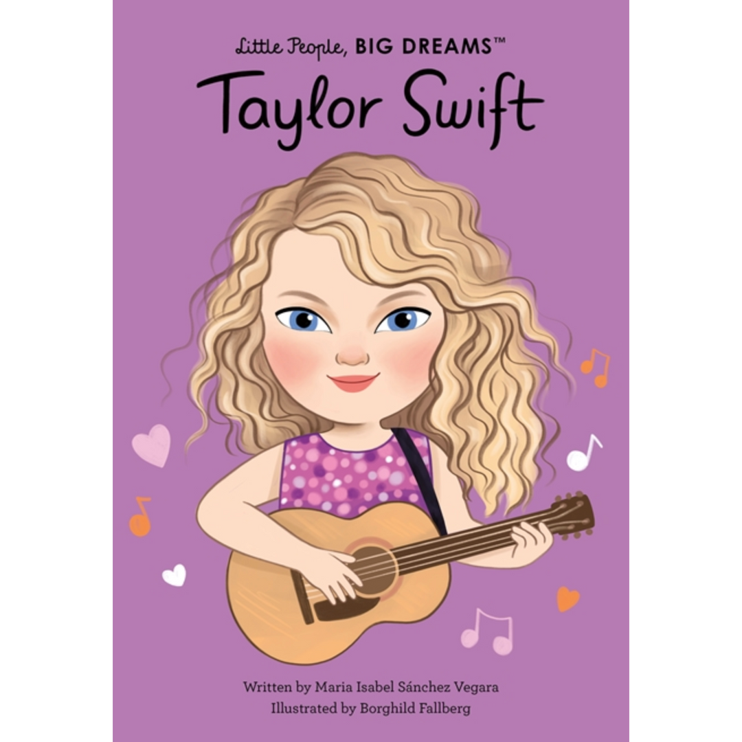 Little People, BIG DREAMS: Taylor Swift