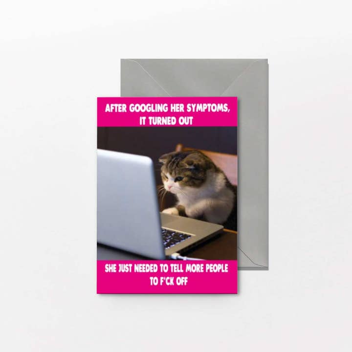 Googling Symptoms Birthday Card