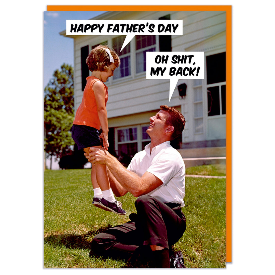 Oh Sh*T My Back Father's Day Greeting Card