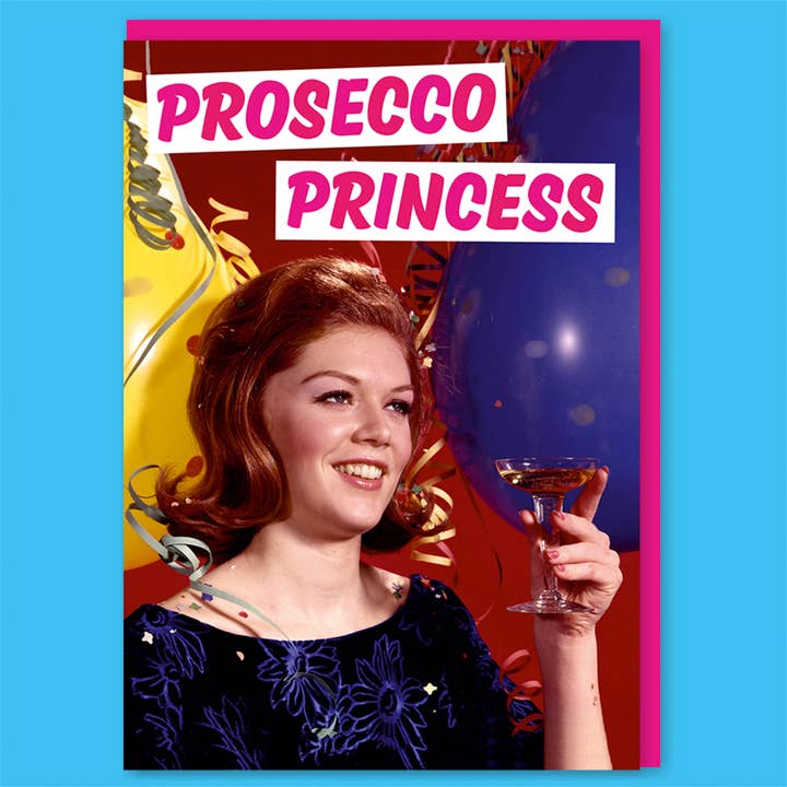 Prosecco Princess Birthday Card