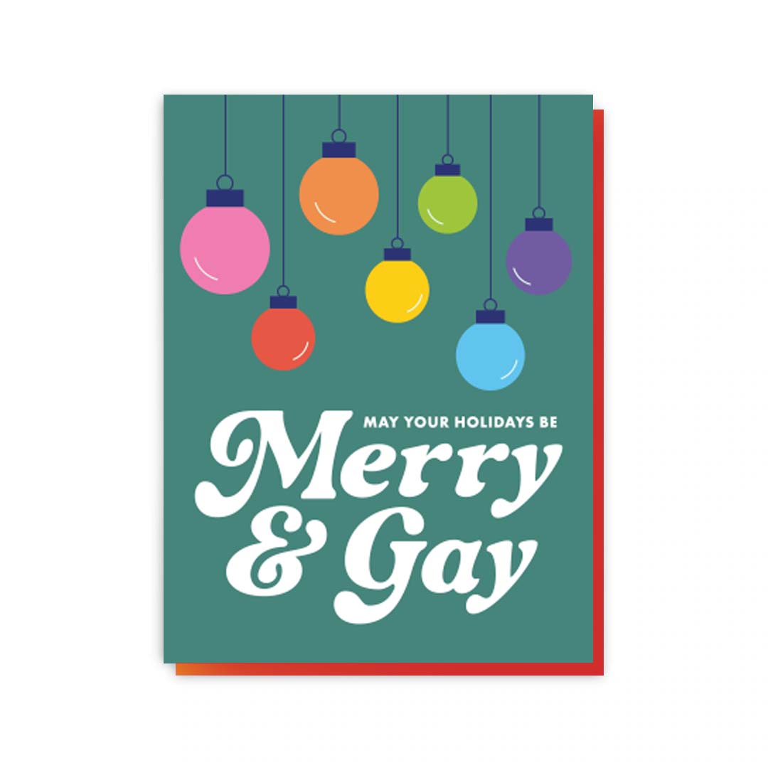 May Your Holidays Be Merry and Gay Greeting Card
