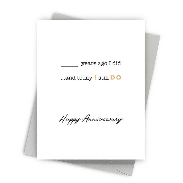 I Do Anniversary Greeting Card