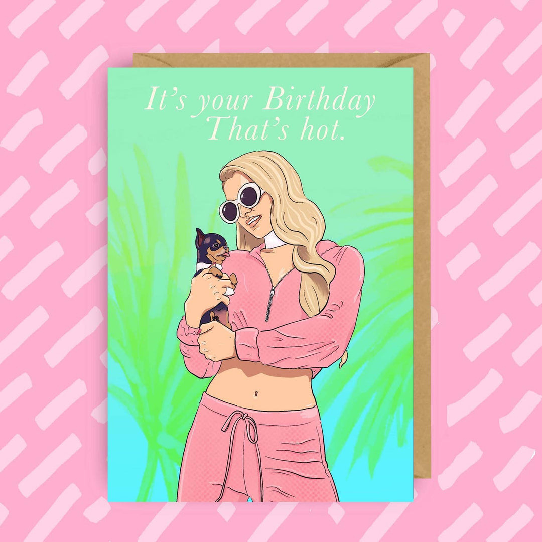 Paris Hilton That's Hot Happy Birthday Card