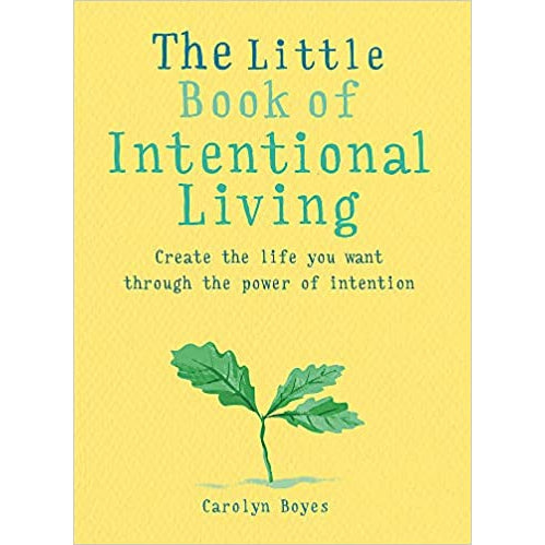 The Little Book of Intentional Living