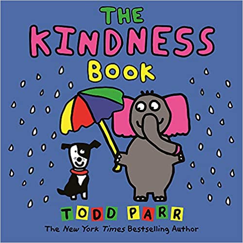 Todd Parr: The Kindness Book