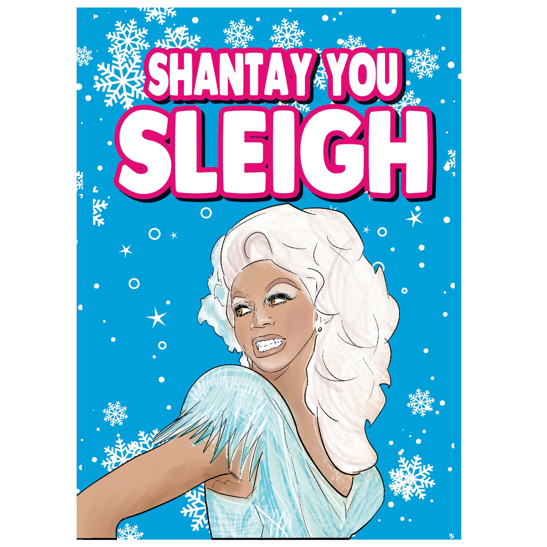 Shantay You Sleigh Rupaul Holiday Card