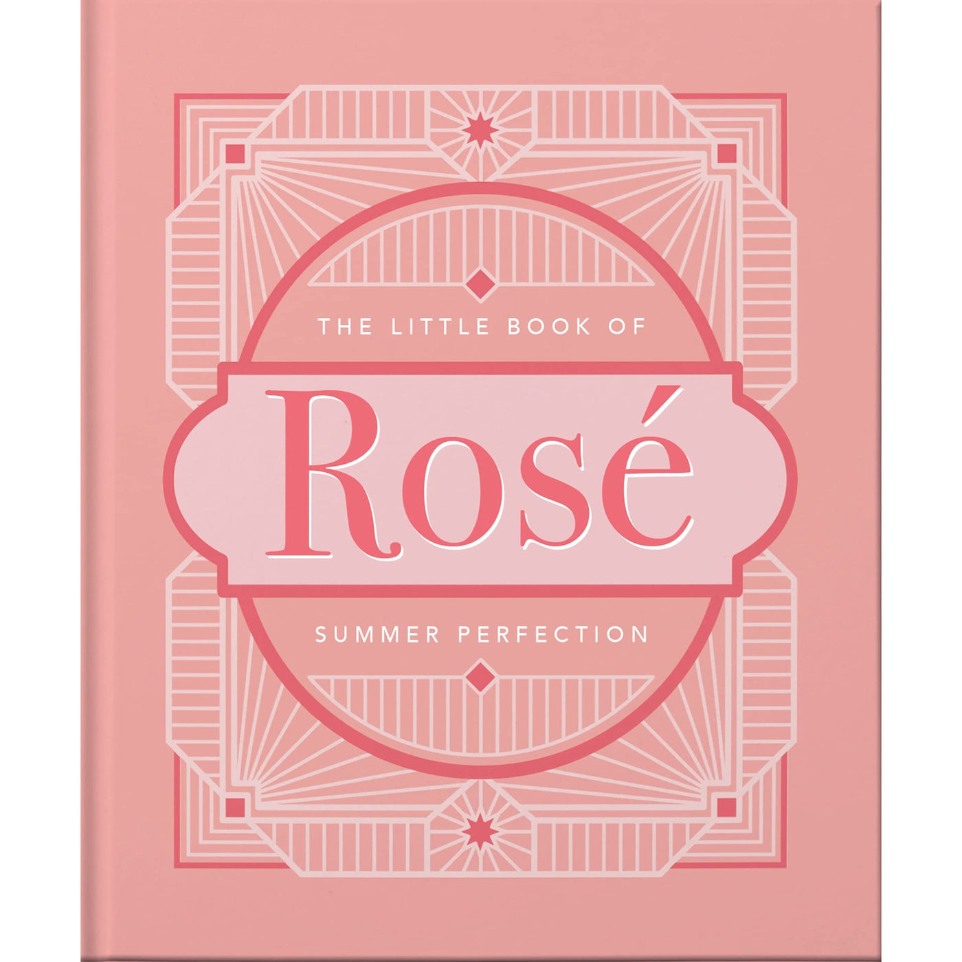 The Little Book Of Rosé