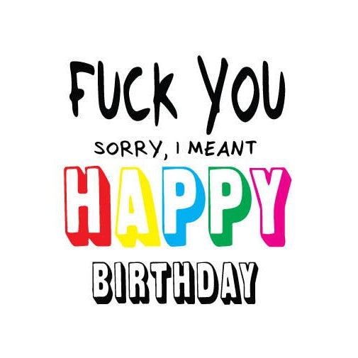 Fuck You Birthday Card
