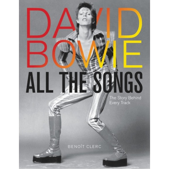 David Bowie: All the Songs