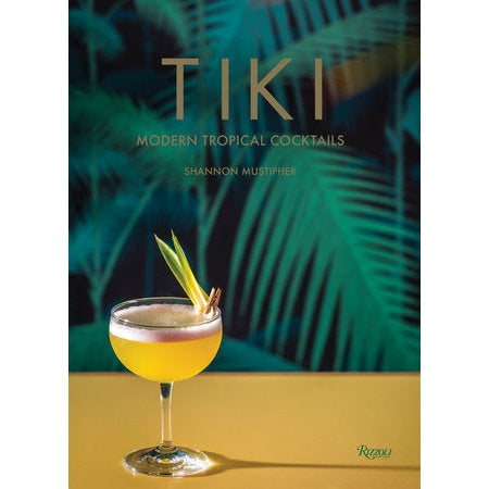 Tiki Modern Tropical Cocktails