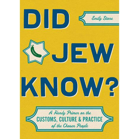 Did Jew Know?: Customs, Culture & Practice