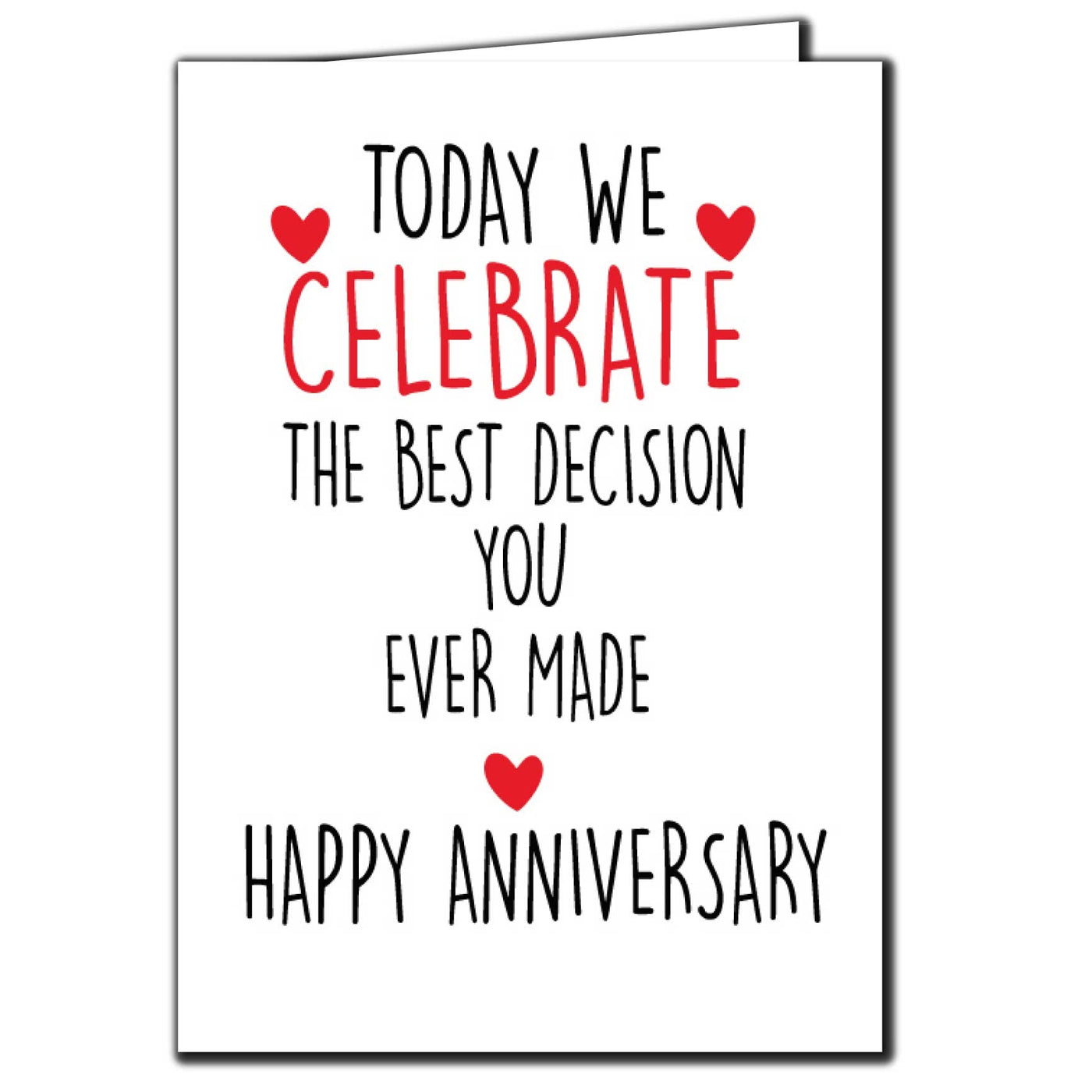 Best Decision You Ever Made Anniversary Greeting Card