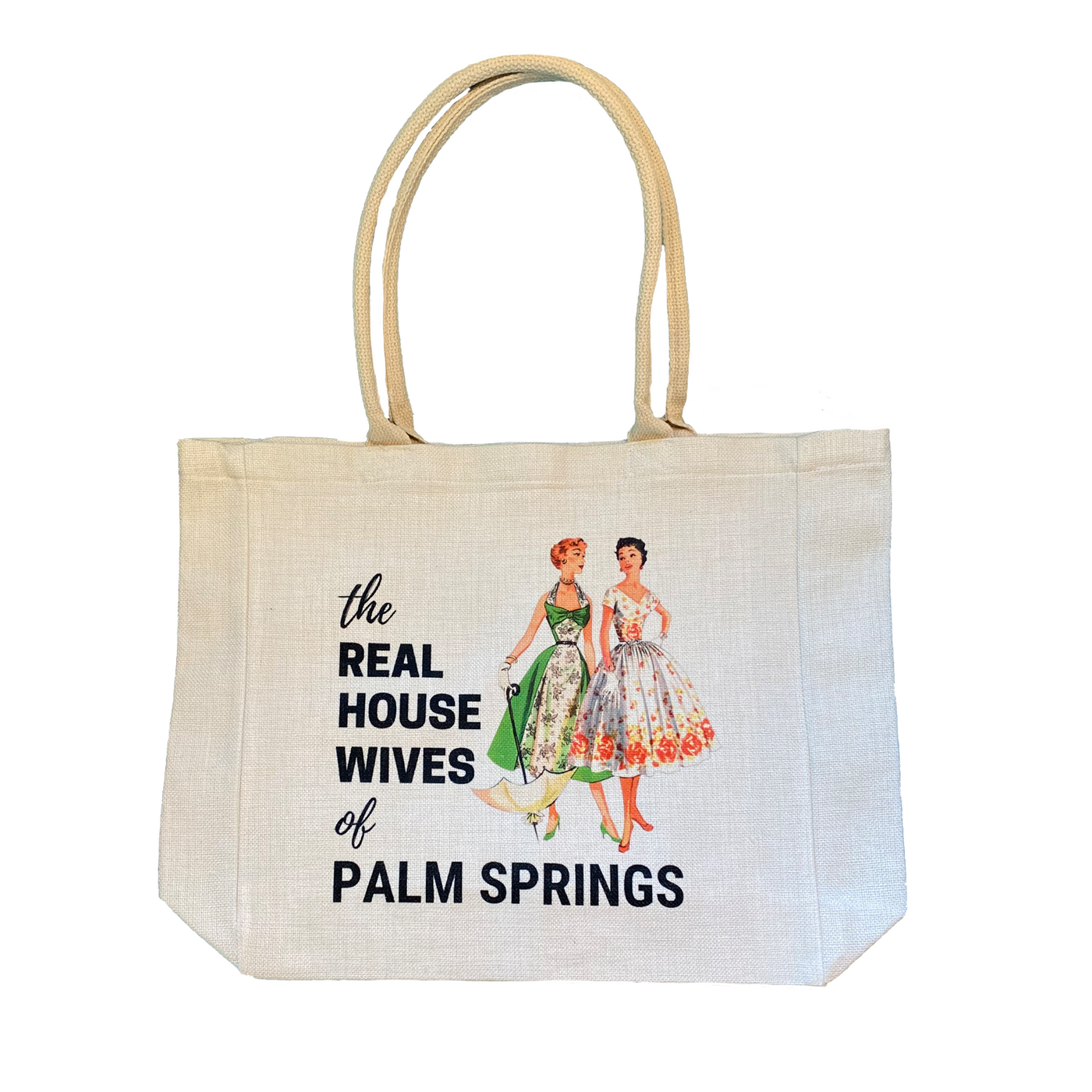 The Real Housewives Of Palm Springs Tote Bag