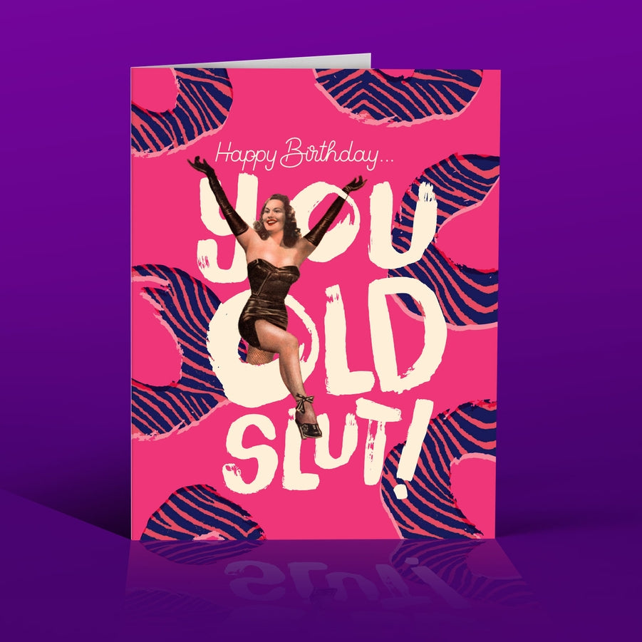 Birthday Slut Card - Just Fabulous Palm Springs