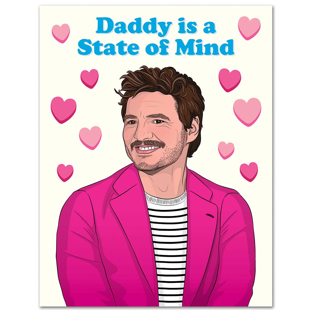 Card: Daddy Is A State Of Mind Valentine