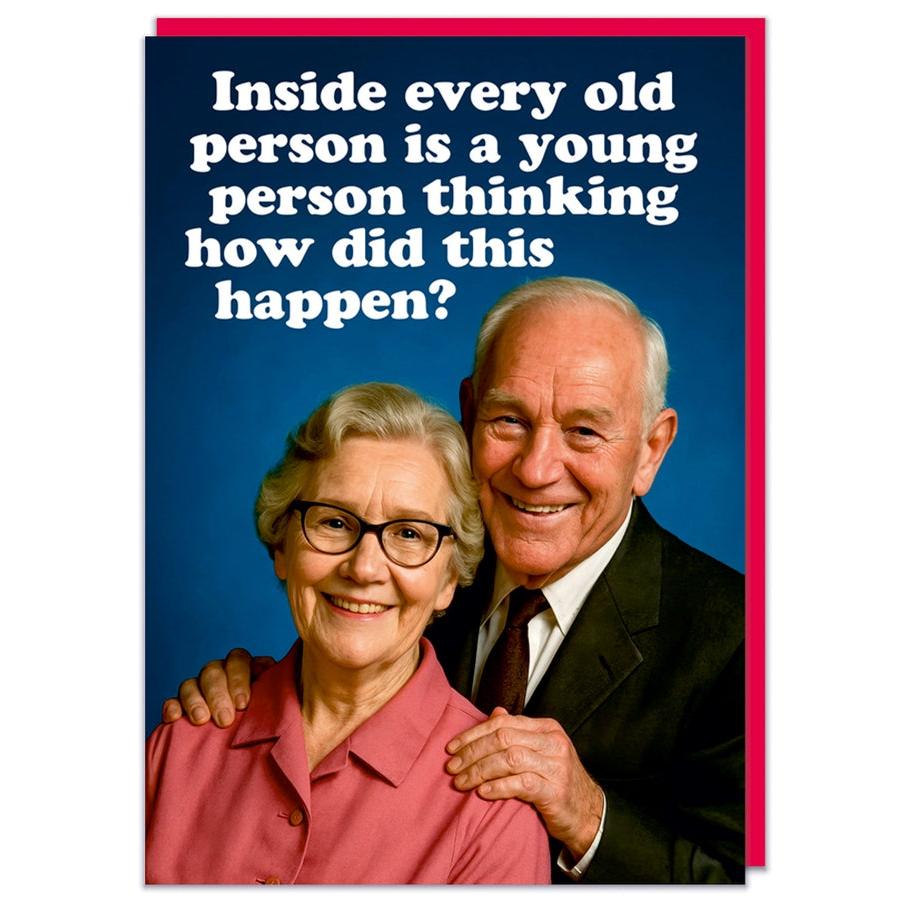 Inside Every Old Person Birthday Card
