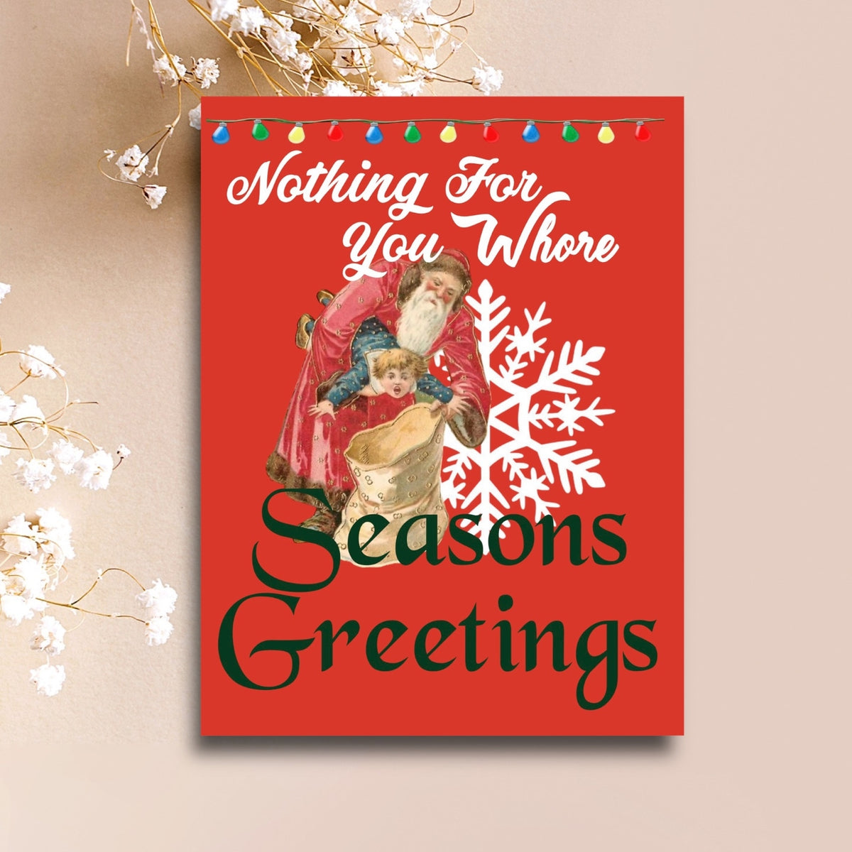 Nothing For You Whore Holiday Card