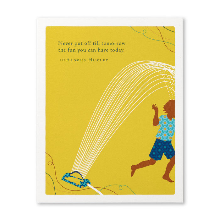 Never Put Off Tomorrow Birthday Card