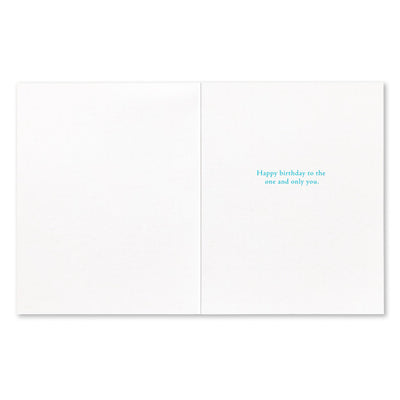 Never Forget That You Are One Of A Kind Greeting Card