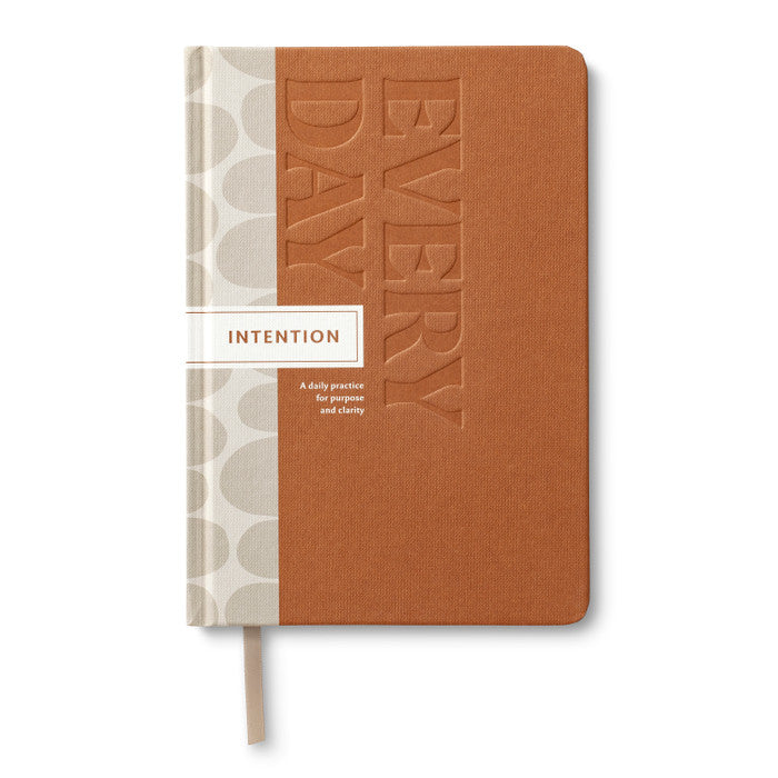 Intention Every Day: A Daily Practice for Purpose and Clarity