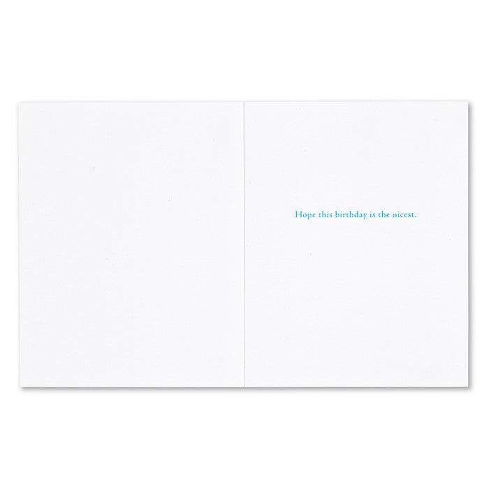 “Some Moments Are Nice, Some Are Nicer…“ —Charles Bukowski Birthday Card