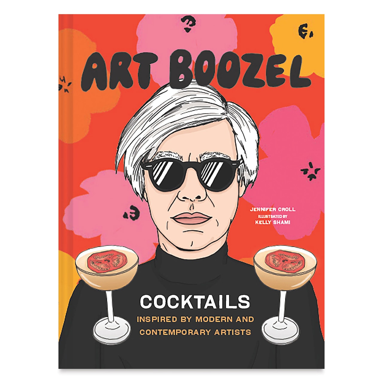 Art Boozel: Cocktails Inspired by Modern and Contemporary Artists Hardcover - Just Fabulous Palm Springs