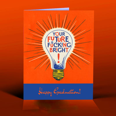 Fucking Bright Graduation Greeting Card