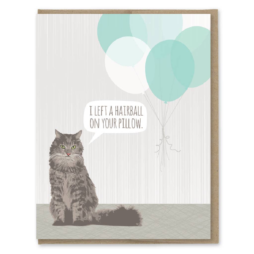 Cat Hairball Birthday Card