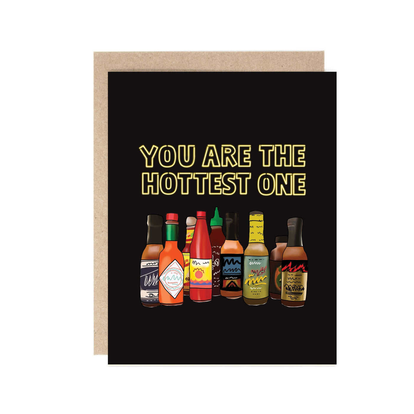 You Are the Hottest One Greeting Card