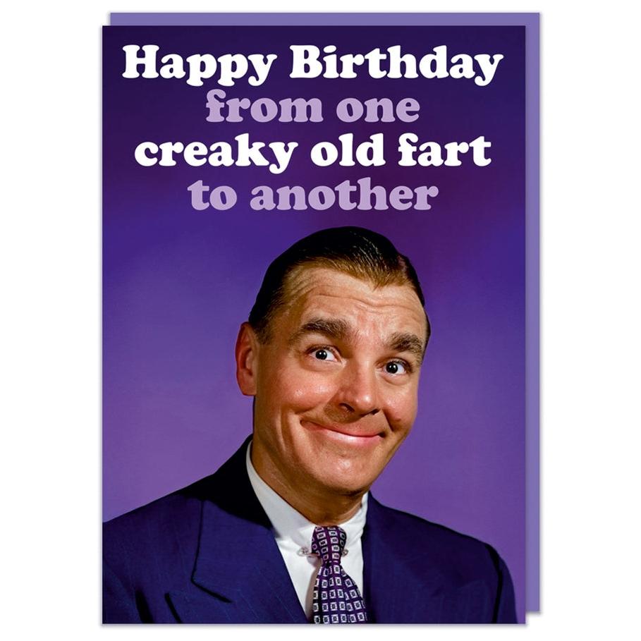 Creaky Old Fart Birthday Card