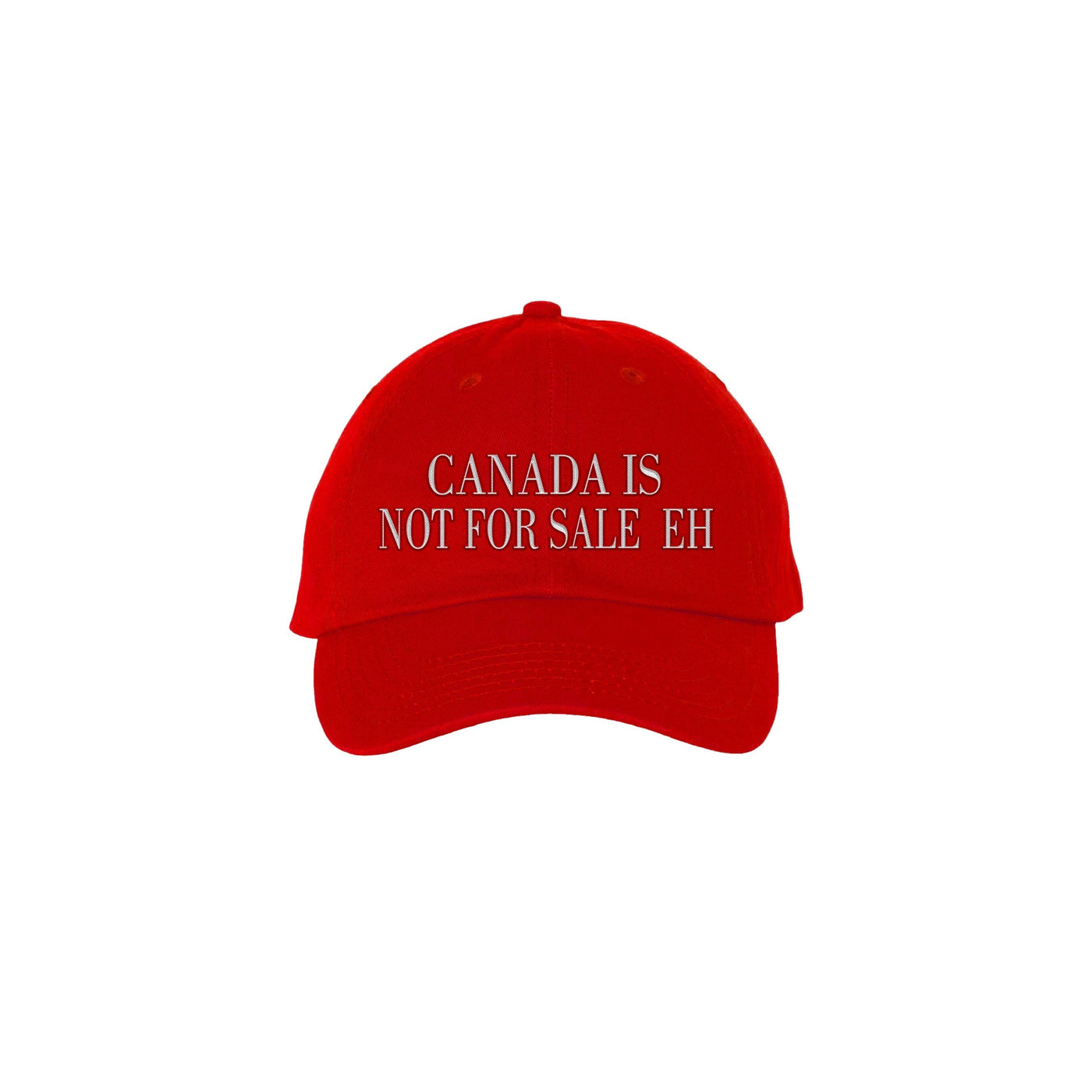Canada Is Not For Sale Eh - Red Dad Hat