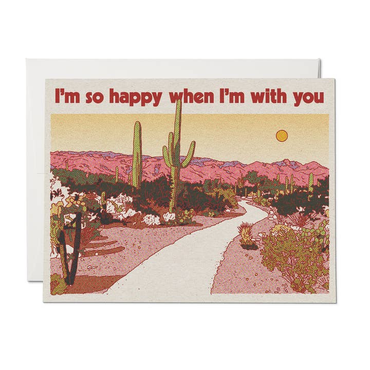 When I'm With You Greeting Card