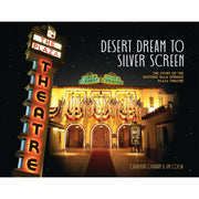 Desert Dream To Silver Screen: The Story Of The Historic Palm Springs Plaza Theatre - Just Fabulous Palm Springs